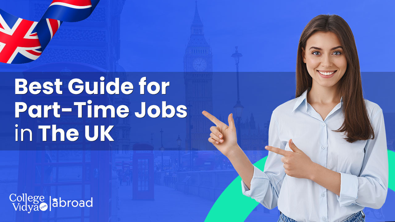 best-guide-for-part-time-jobs-in-the-uk-for-international-students